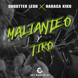 Shootter Ledo Ft. Haraca Kiko – Malianteo Y Tiro